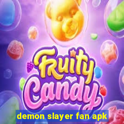 demon slayer fan apk